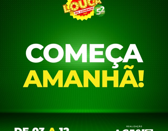 COMEÇA AMANHÃ - DEU A LOUCA - FEED.jpg (1)